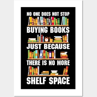 One Does Not Stop Buying Books T Shirt Bookworm Reading Posters and Art